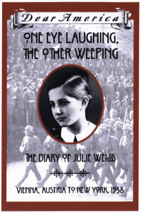 One Eye Laughing, the Other Weeping: The Diary of Julie Weiss book cover