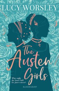 Cover of The Austen Girls by Lucy Worsley, showing the silhouettes of two girls against greenish-blue roses